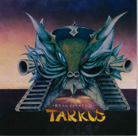 Reactivated Tarkus