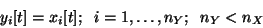 \begin{displaymath}
y_i[t]=x_i[t];\;\;i=1,\ldots, n_Y;\;\; n_Y<n_X
\end{displaymath}