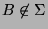 $B\not\in\Sigma$