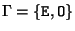 $\Gamma=\{{\tt E}, {\tt O}\}$