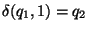 $\delta(q_1,1)=q_2$