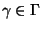 $\gamma \in \Gamma $